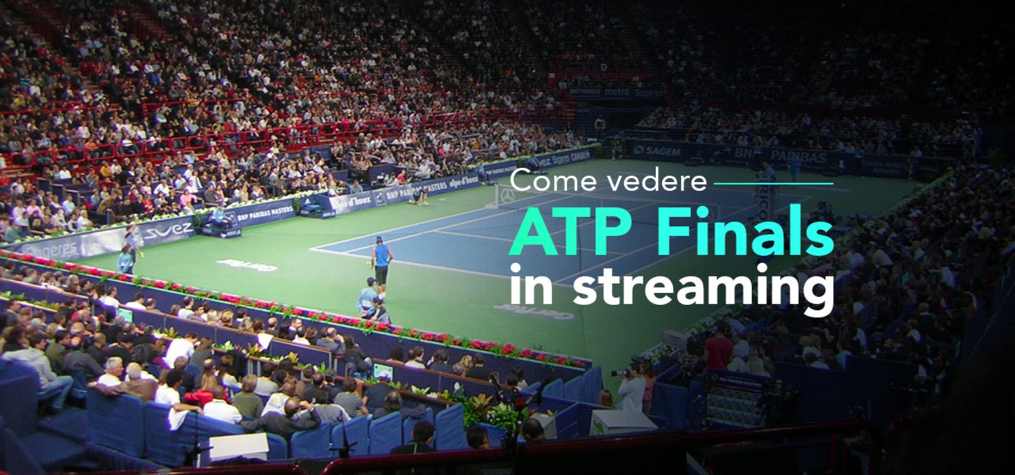 Le ATP Finals in streaming dove guardarle? [GUIDA 2023] AllertaPrivacy.it