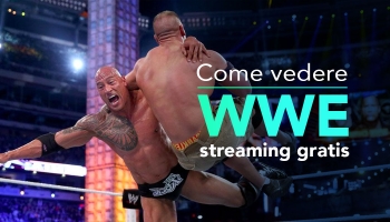 Come vedere WWE streaming gratis 2026