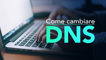 Cambiare DNS | Una guida pratica