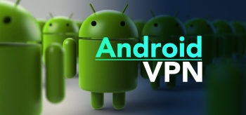 Le 5 migliori VPN Android del 2026