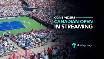 Come vedere il Canadian Open 2025 in streaming