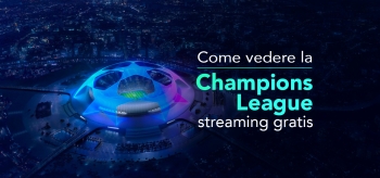 Come vedere la Champions League gratis in streaming 2022
