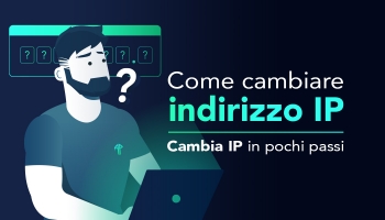 Come cambiare indirizzo IP