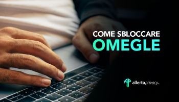 Come sbannarsi da Omegle: le migliori soluzioni del 2025