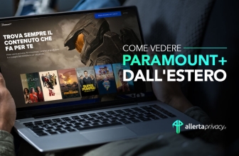 Come Vedere Paramount+ Streaming Estero [2022 Guida]