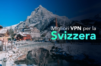 Migliori VPN per la Svizzera 2022