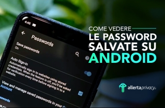 Come vedere le password salvate su Android [GUIDA 2022]