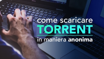 Come scaricare torrent con VPN