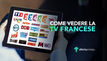 Come vedere La TV Francese fuori dalla Francia nel 2025