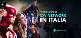 Come vedere CW streaming dall’Italia 2024