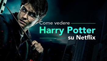 Come vedere Harry Potter Netflix 2026