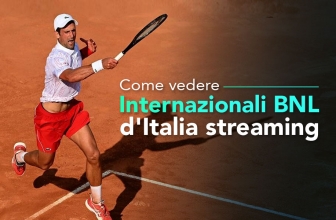Come vedere i tornei internazionali BNL di tennis di Roma 2023 in streaming