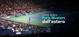 Come vedere Paris Masters 2023 in streaming gratis