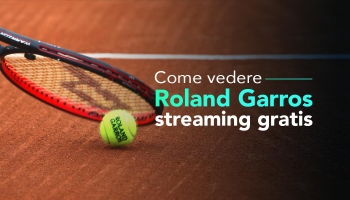 Come vedere il Roland Garros 2025 in streaming